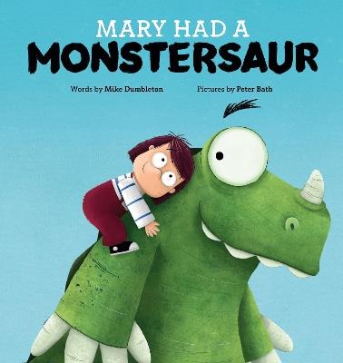 Mary Had a Monstersaur - Mike Dumbleton - cover