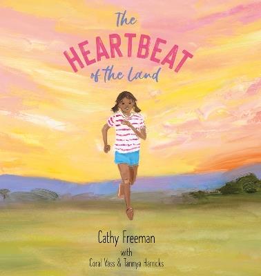 The The Heartbeat of the Land - Cathy Freeman - cover