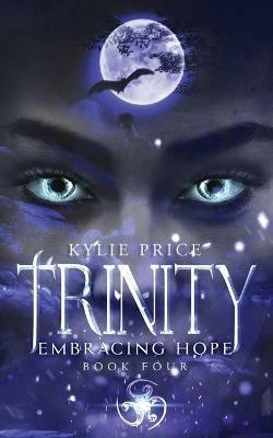 Trinity - Embracing Hope - Kylie Price - cover