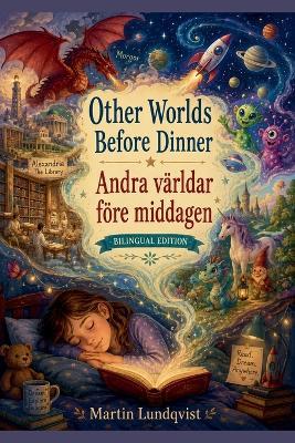 Other Worlds Before Dinner / Andra världar före middagen - Martin Lundqvist - cover