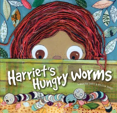 Harriet's Hungry Worms - Samantha Smith - cover