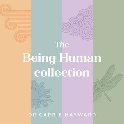The Being Human Collection - Dr Carrie Hayward - cover