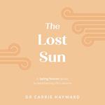 The Lost Sun: A Being Human guide to weathering life’s storms
