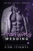 Harrison's Wedding - Sian Ceinwen - cover