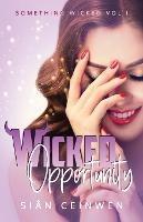 Wicked Opportunity - Sian Ceinwen - cover