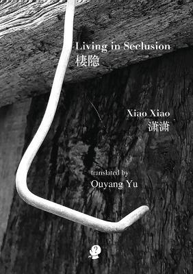 Living in Seclusion - Xiao Xiao - cover