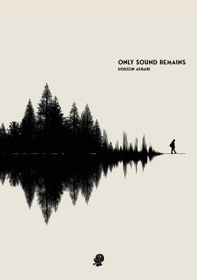 Only Sound Remains - Hossein Asgari - cover