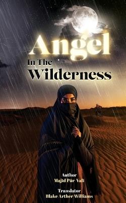 Angel in the Wilderness - Majid Pur-Vali - cover