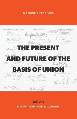 The Present and Future of the Basis of Union: Marking Fifty Years - cover