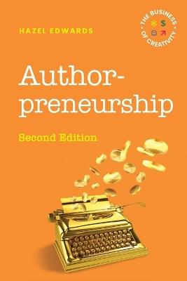 Authorpreneurship: The Business of Creativity - Hazel Edwards - cover
