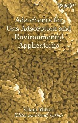 Adsorbents for Gas Adsorption and Environmental Applications - cover
