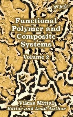 Functional Polymer and Composite Systems: Volume 2 - cover