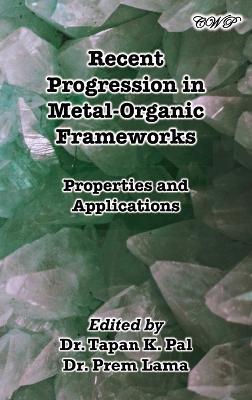 Recent Progression in Metal-Organic Frameworks - cover