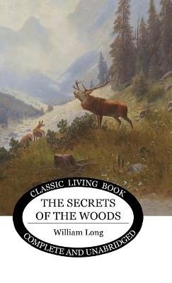 Secrets of the Woods - William S Long - cover