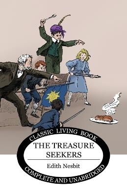 The Treasure Seekers - Edith Nesbit - cover