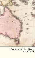 Our Australasian Story - H E Marshall - cover