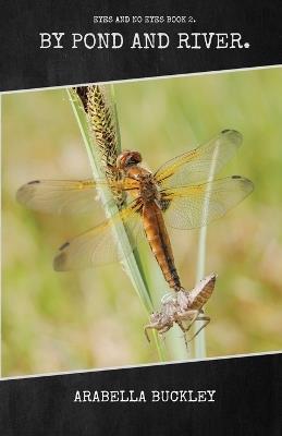 By Pond and River - Arabella Buckley - cover