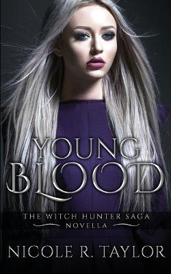Young Blood - Nicole R Taylor - cover