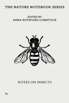 Notes on Insects - Anna Comstock - cover