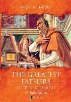 The Greatest Fathers of the Church - Robert M Haddad - cover