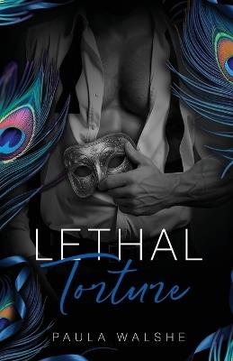 Lethal Torture - Paula Walshe - cover