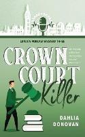 Crown Court Killer - Dahlia Donovan - cover
