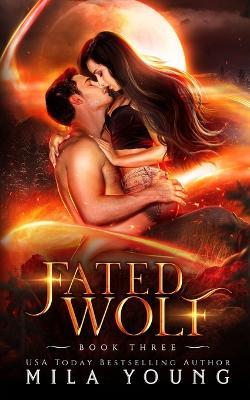 Fated Wolf: Paranormal Romance - Mila Young - cover
