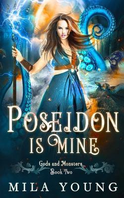 Poseidon is Mine: Paranormal Romance Reverse Harem - Mila Young - cover