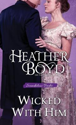 Wicked with Him - Heather Boyd - cover