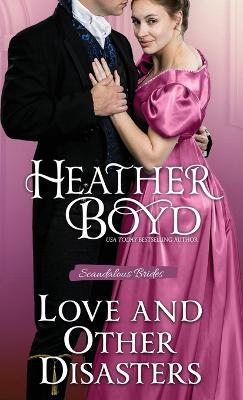 Love and Other Disasters - Heather Boyd - cover