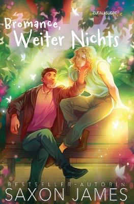 Bromance, Weiter Nichts - Saxon James - cover