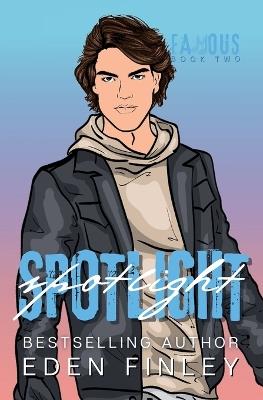 Spotlight Illustrated Edition - Eden Finley - cover