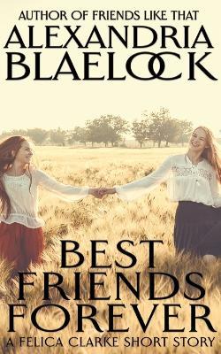 Best Friends Forever - Alexandria Blaelock - cover
