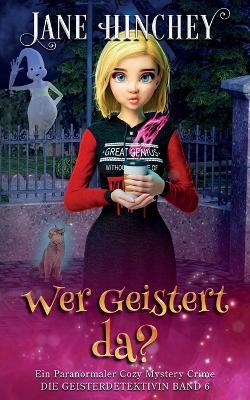 Wer Geistert da? - Jane Hinchey - cover