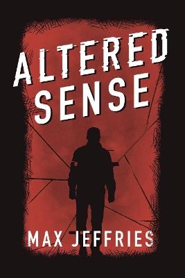 Altered Sense - Max Jeffries - cover