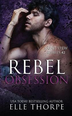 Rebel Obsession - Elle Thorpe - cover