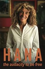 Hana: The audacity to be free