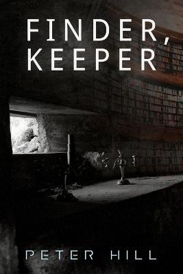 Finder, Keeper - Peter Hill - cover