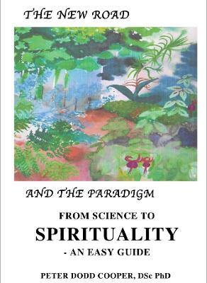The New Road: and the Paradigm. - Peter Dodd Cooper, DSc, PhD - cover