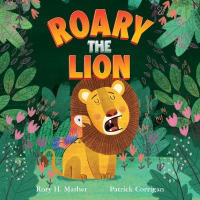 Roary the Lion - Rory H. Mather - cover
