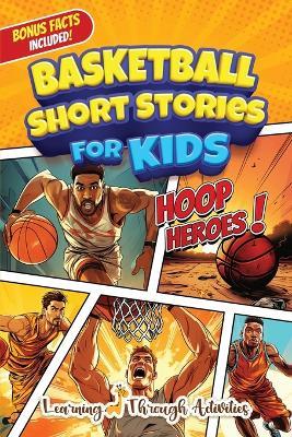 Basketball Short Stories For Kids - C Gibbs - cover
