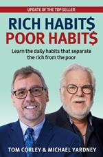 Rich Habits Poor Habits: Learn the Daily Habits That Separate the Rich from the Poor
