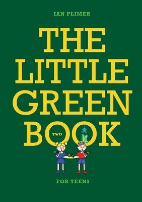 The Little Green Book for Teens - Ian Plimer - cover