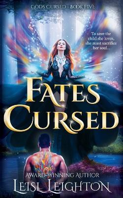 Fates Cursed: Gods Cursed Book 5 - Leighton - cover