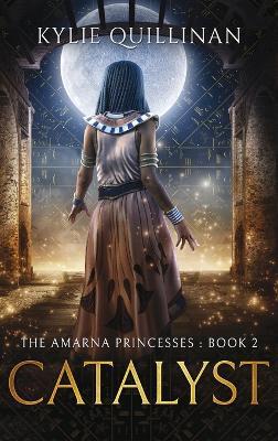 Catalyst (Hardback Version) - Kylie Quillinan - cover
