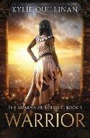 Warrior - Kylie Quillinan - cover