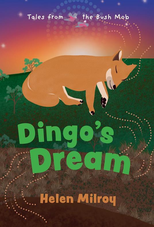 Dingo's Dream - Helen Milroy - ebook