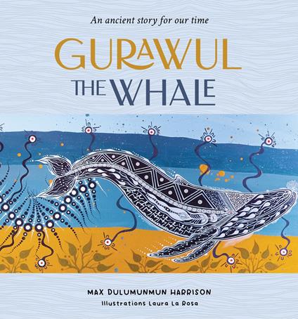 Gurawul, the Whale - Max Dulumunmun Harrison,Jingalu Jingalu - ebook