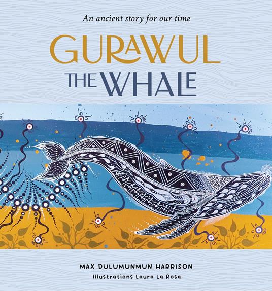 Gurawul, the Whale - Max Dulumunmun Harrison,Jingalu Jingalu - ebook