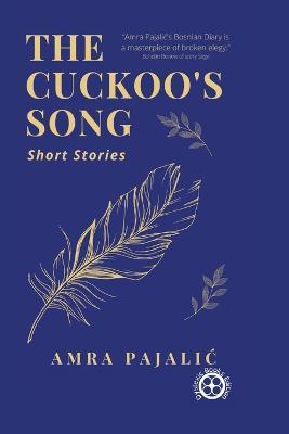 The Cuckoo's Song - Amra Pajalic - cover